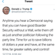 Donald Trump’s now-deleted tweet about “boarder” security